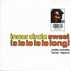 INNER CIRCLE - Sweat (a la la la la long)